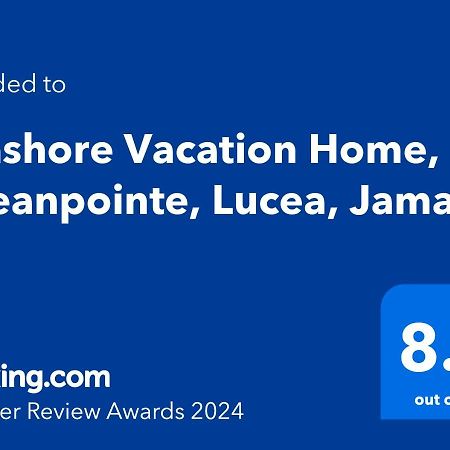 Seashore Vacation Home, Oceanpointe, Lucea, Jamaica 외부 사진